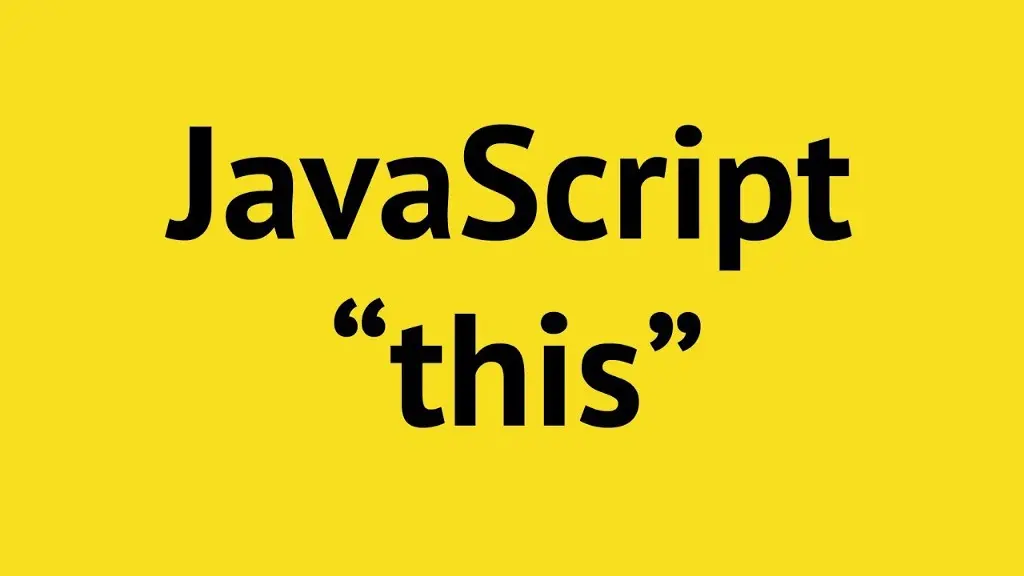 5 quy tắc binding trong JavaScript