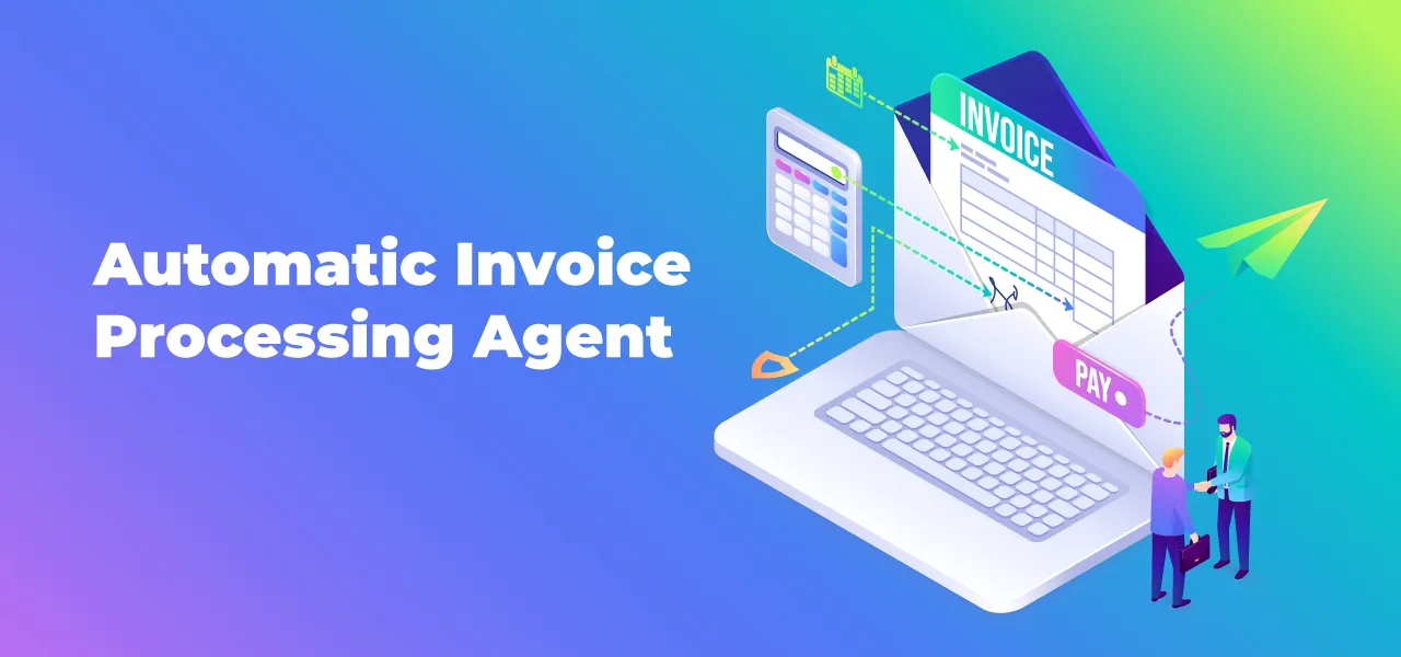  [TMA Products & Solutions] “Automatic Invoice Processing Agent” - Giải pháp đột phá trong xử lý dữ liệu
